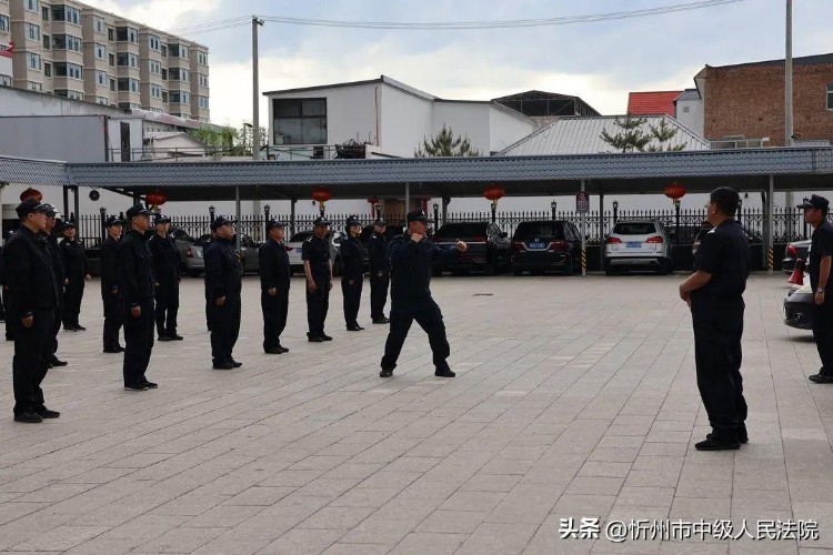 实训砺强兵 忠诚铸警魂——忻州中院举办全市法院司法警察实战化技能培训班